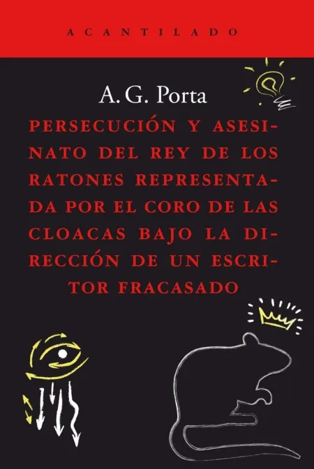 Persecución y Asesinato del Rey de los Ratones