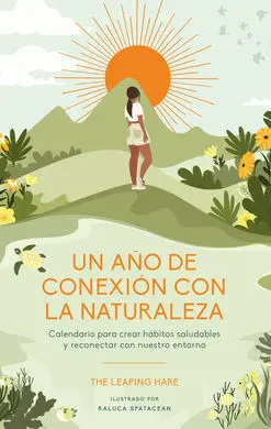 Un Año de Conexion con la Naturaleza