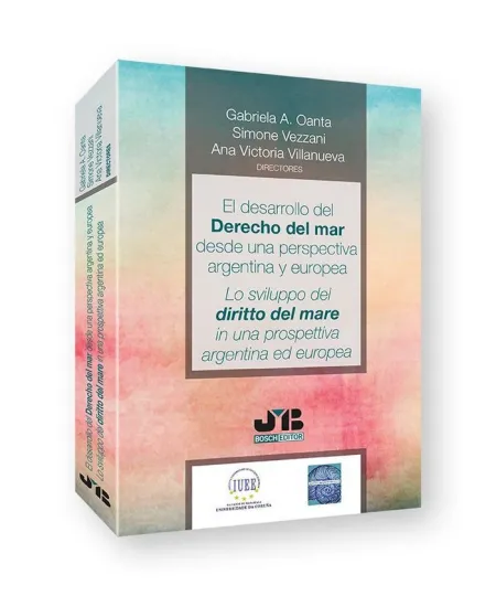 Desarrollo del Derecho del Mar Desde una Perspectiva Argentina y Europea