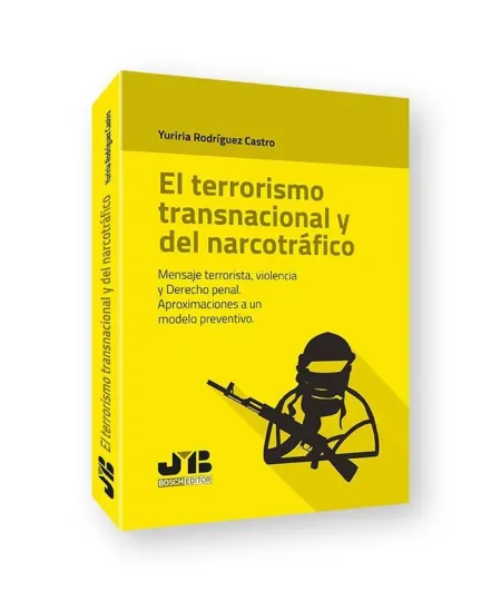 Terrorismo Transnacional y del Narcotráfico.