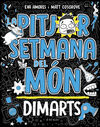 PITJOR SETMANA DEL MÓN . DIMARTS