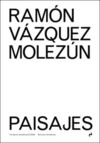 RAMON VAZQUEZ MOLEZUN-PAISAJES