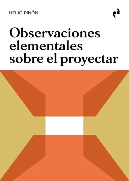 Observaciones Elementales Sobre el Proyectar
