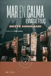 Mar en Calma I Viatge Feliç