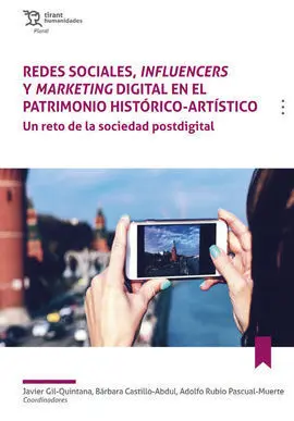 Redes Sociales, Influencers y Marketing Digital en el Patrimonio Histórico-Artís