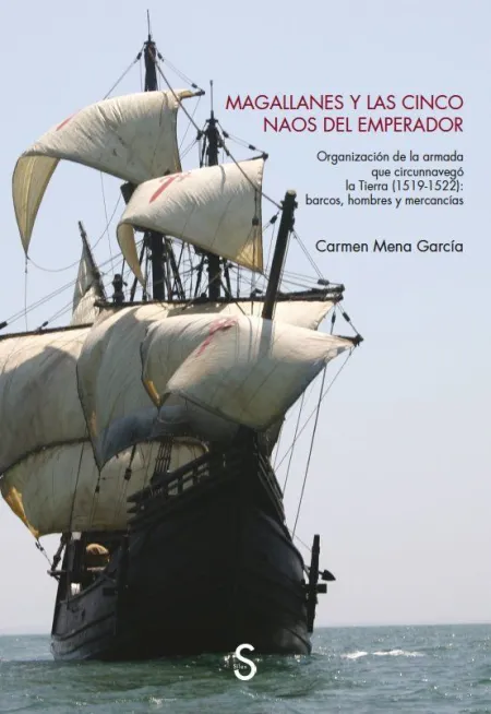 Magallanes y las Cinco Naos del Emperador
