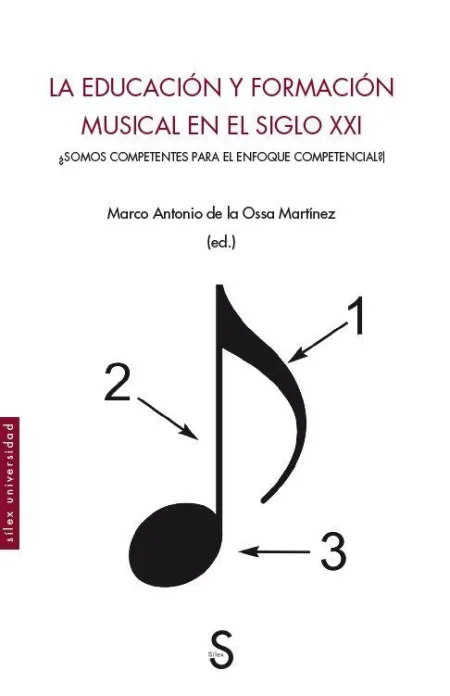 La Educación y Formación Musical en el Siglo Xxi