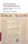 LA FE CATÓLICA, TRINCHERA POLÍTICA