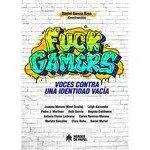 Fuck Gamers