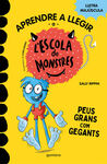 APRENDRE A LLEGIR A L'ESCOLA DE MONSTRES 4 - PEUS GRANS COM GEGANTS