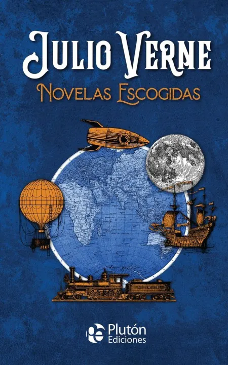 Julio Verne. Novelas Escogidas
