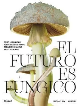 Futuro Es Fúngico
