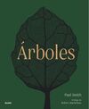 ÁRBOLES. DE LA RAÍZ A LA HOJA