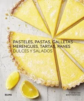 Pasteles, Pastas, Galletas, Merengues, Tartas, Pan