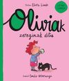 OLIVIAK ZEREGINAK DITU