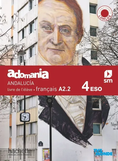 Français A2. 2. 4 Secundaria. Adomania. Andalucía