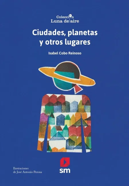 Ciudades, Planetas y Otros Lugare