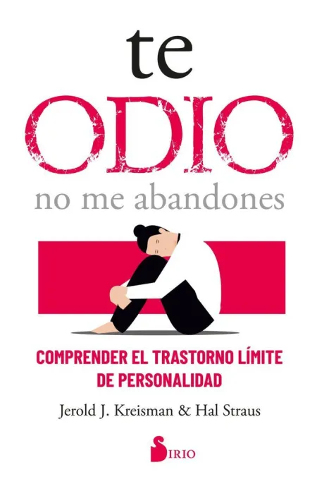 Te Odio, no me Abandones