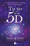 TU YO DE LA 5D. HERRAMIENTAS PARA ALCANZAR LA MAES