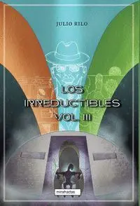 Los Irreductibles Iii