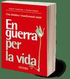 EN GUERRA PER LA VIDA