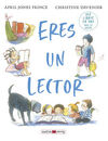 ERES UN LECTOR, ERES UN ESCRITOR