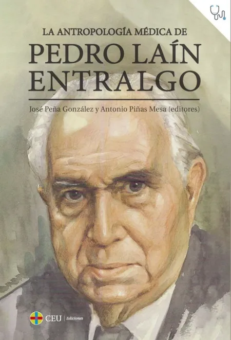 La Antropologia Médica de Pedro Laín Entralgo