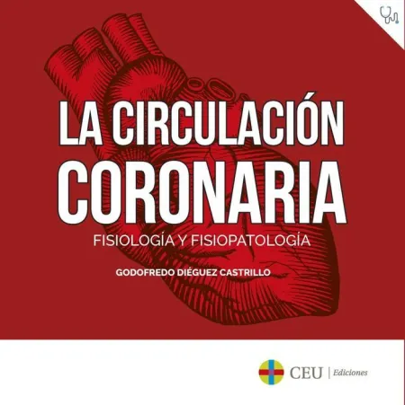La Circulación Coronaria: Fisiología y Fisiopatología