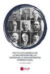 POLÍTICA ECONÓMICA DE LA SEGUNDA REPÚBLICA.