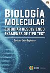 BIOLOGÍA MOLECULAR. ESTUDIAR RESOLVIENDO EXÁMENES