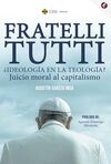 FRATELLI TUTTI ¿ IDEOLOGÍA EN LA TEOLOGÍA?