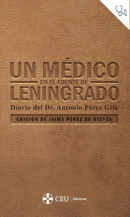 Un Médico en el Frente de Leningrado.
