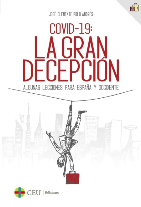 Covid-19: la Gran Decepción.