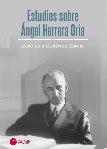 Estudios Sobre Angel Herrera Oria