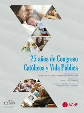 25 Años de Congreso Católicos y Vida Pública