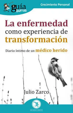 Enfermedad Como Experiencia de Transformacion, la