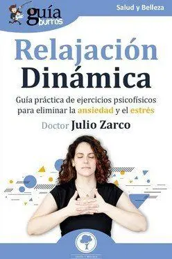 Guíaburros: Relajación Dinámica