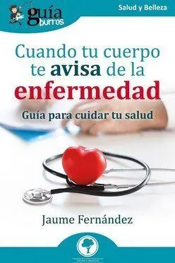Cuando tu Cuerpo te Avisa de la Enfermedad