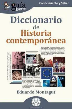 Guíaburros: Diccionario de Historia Contemporánea