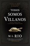 TODOS SOMOS VILLANOS -BOOKS4POCKET