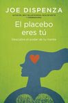 EL PLACEBO ERES TU (BOOKS4POCKET)