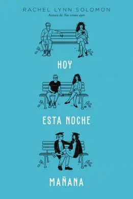 Hoy. Esta Noche. Mañana