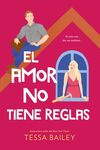 AMOR NO TIENE REGLAS, EL