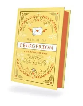 A Sir Phillip, con Amor (Bridgerton 5)