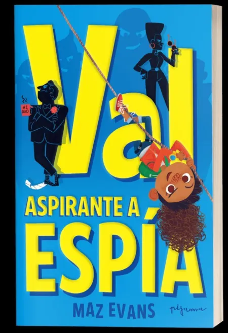 Val, Aspirante a Espía