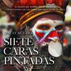 SIETE CARAS PINTADAS