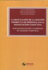 LA REGULACIÓN DE LA GESTIÓN INDIRECTA DE PERSONAL EN LA NEGOCIACÍON COLECTIVA