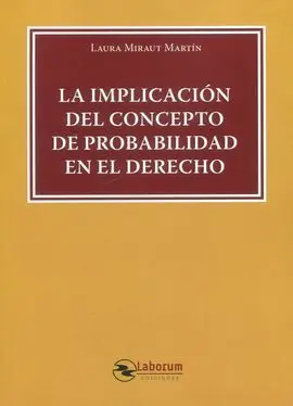 Implicación del Concepto de Probabilidad en el Derecho