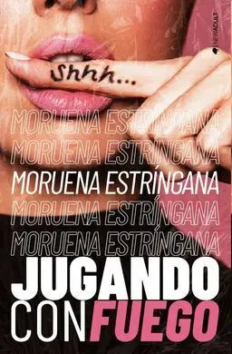 Jugando con Fuego