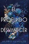 EL PROFUNDO DESVANECER